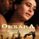Omkara – 2006